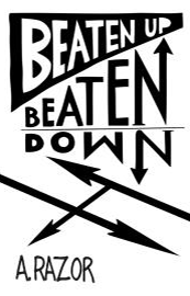 Beaten Up Beaten Down